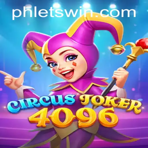 Discover the Exciting World of CircusJoker4096 with the Keyword Letswin