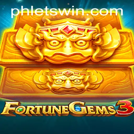 Exploring FortuneGems3: A Thrilling Gaming Experience with Letswin