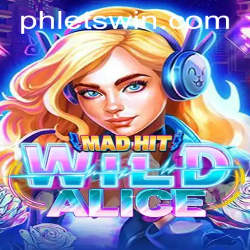 MadHitWildAlice: An Exciting New Gaming Adventure Awaits