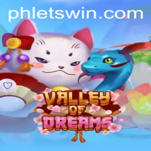 Valley of Dreams: Exploring the Magic of 'ValleyofDreams' and the Thrill of 'letswin'
