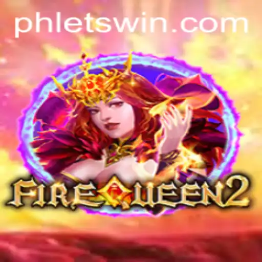 Exploring the Thrilling World of FireQueen2: A Guide to Mastering the Game