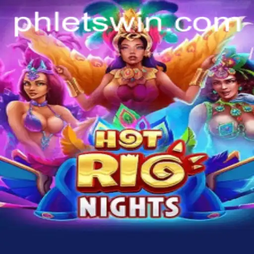 Discover the Thrills of HotRioNights: The Ultimate Gaming Experience