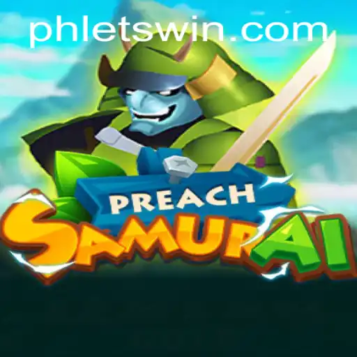 PreachSamurai: A New Era of Interactive Gaming with Letswin